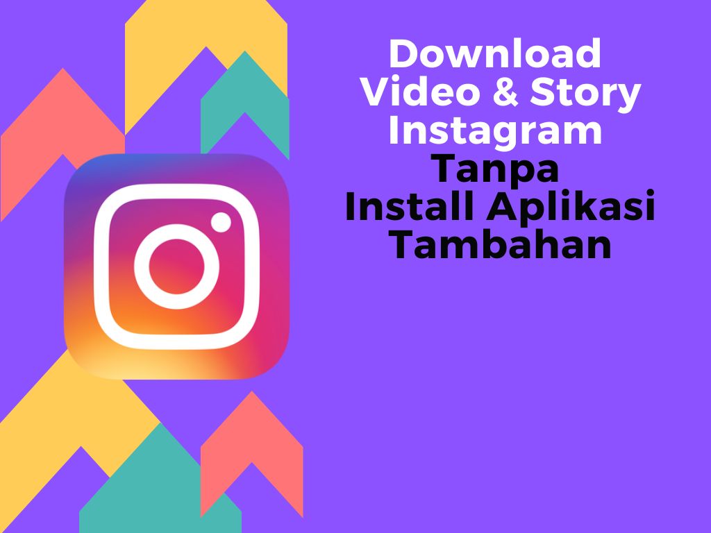 download video dan story instagram tanpa aplikasi